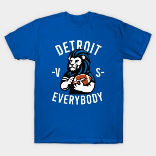 Detroit Lion VS Everybody T-Shirt